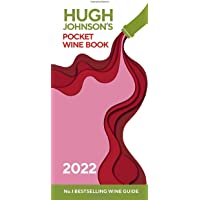 Hugh Johnson Pocket Wine 2022: The new edition of the no 1 best-selling wine guide (Hugh Johnson's Pocket Wine Book)