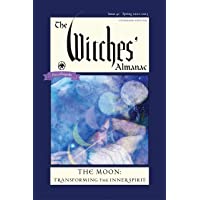 The Witches' Almanac 2022-2023 Standard Edition Issue 41: The Moon ― Transforming the Inner Spirit (Witches Almanac, 41)