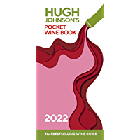 Hugh Johnson Pocket Wine 2022: The new edition of the no 1 best-selling wine guide