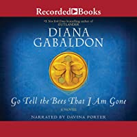 Go Tell the Bees That I Am Gone (Outlander, 9)