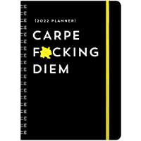 2022 Carpe F*cking Diem Planner: 17-Month Weekly Organizer (Get Shit Done Monthly, Includes Stickers,Thru December 2022…
