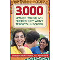 3,000 Spanish Words and Phrases They Won't Teach You in School (Skyhorse Pocket Guides)