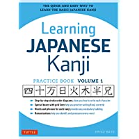 Learning Japanese Kanji Practice Book Volume 1: (JLPT Level N5 & AP Exam) The Quick and Easy Way to Learn the Basic…