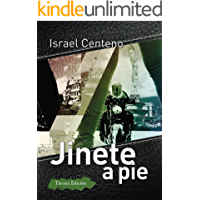 Jinete a pie (Spanish Edition)