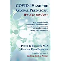 COVID-19 and the Global Predators: We Are the Prey