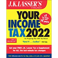 J.K. Lasser's Your Income Tax 2022: For Preparing Your 2021 Tax Return