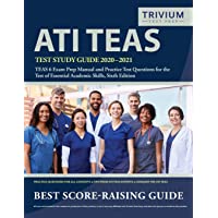 ATI TEAS Test Study Guide 2020-2021: TEAS 6 Exam Prep Manual and Practice Test Questions for the Test of Essential…
