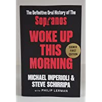 Woke Up This Morning: The Definitive Oral History of The Sopranos HARDCOVER Book signed by Michael Imperioli and Steve…