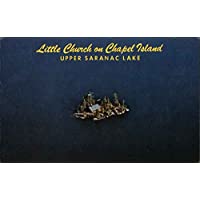 Little Church on Chapel Island Saranac Lake, New York NY Original Vintage Postcard