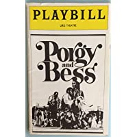 Playbill from Porgy and Bess at the Uris Theatre Music by: George Gershwin Libretto by: DuBose Heyward Lyrics by: DuBose…