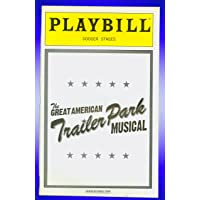 The Great American Trailer Park Musical, Off-Broadway playbill + Orfeh, Wayne Wilcox, Linda