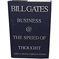 AUTOGRAPHED Bill Gates BUSINESS @ THE SPEED OF THOUGHT (Using a Digital Nervous System) Microsoft Founder & Billionare…