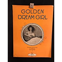 Golden Dream Girl - Lee Morse 1925 Movie Piano Sheet Music Book