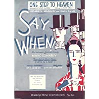 Marc Connelly "SAY WHEN" Max Scheck / Ruth Altman (Debut) 1928 FLOP Sheet Music