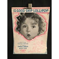 On The Good Ship Lollipop - Bright Eyes 1934 Movie Piano Sheet Music Book, Shirley Temple,