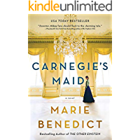 Carnegie's Maid: A Novel