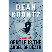Gentle Is the Angel of Death (Nameless: Season Two Book 2)