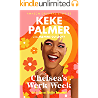 Chelsea's Werk Week (Southern Belle Insults Book 3)