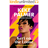 Keri on the Loose (Southern Belle Insults Book 4)