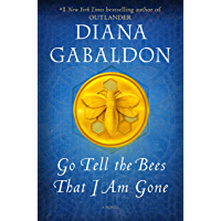 Go Tell the Bees That I Am Gone: A Novel (Outlander Book 9)