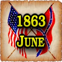 American Civil War Gazette - 1863 06 - June - Extra!!! Edition