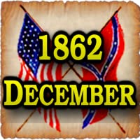 American Civil War Gazette - 1862 12 - December - Extra!!! Edition