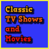 Classic TV Shows / Movies