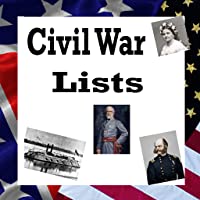 U.S. History Lists - CIVIL WAR