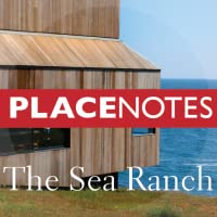 PLACENOTES The Sea Ranch