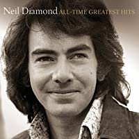 Neil Diamond All Time Greatest Hits