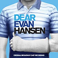Dear Evan Hansen Original Broadway Cast Recording