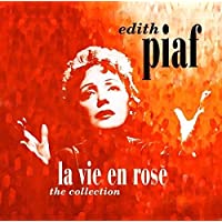 La Vie En Rose: The Collection