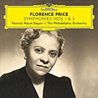 Florence Price: Symphonies Nos.1 & 3