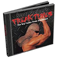 Scott Steiner's Freak Tunes: The Big Poppa Pump Soundtrack
