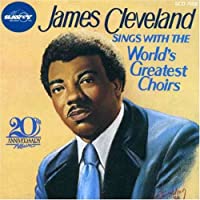 James Cleveland Sings with World's Greatest Choirs, 20th Anniversary Album