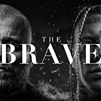 The Brave [Explicit]