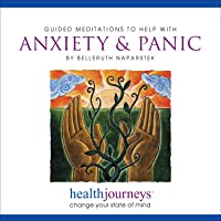 Guided Meditations to He with Anxiety & Panic- Three Brief Anxiety Relieving Exercises, Plus Guided Imagery…