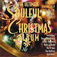 The Ultimate Soulful Christmas Album