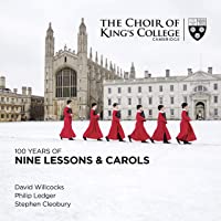 100 Years Of Nine Lessons And Carols