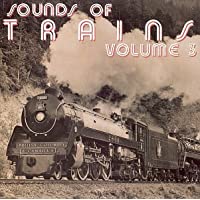 Sound Effects: Sounds of Trains 3