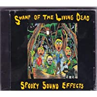 Swamp of the Living Dead: Spooky Sound Effects