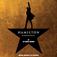 Hamilton Original Broadway Cast Recording